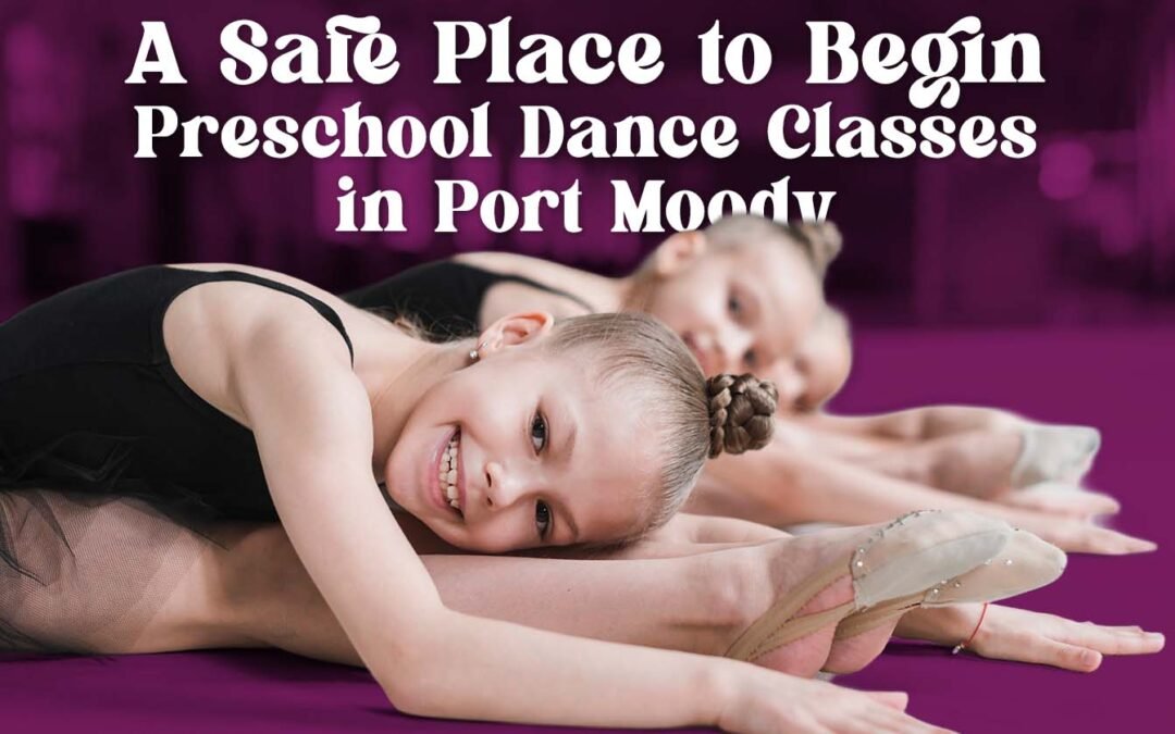 Preschool Dance Classes in Port Moody